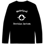 Motorhead-Born-To-Lose-Longsleeve-t-shirt.jpg